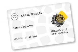 Carta fedeltà di inclusione andicap ticino Carta fedeltà di inclusione andicap ticino