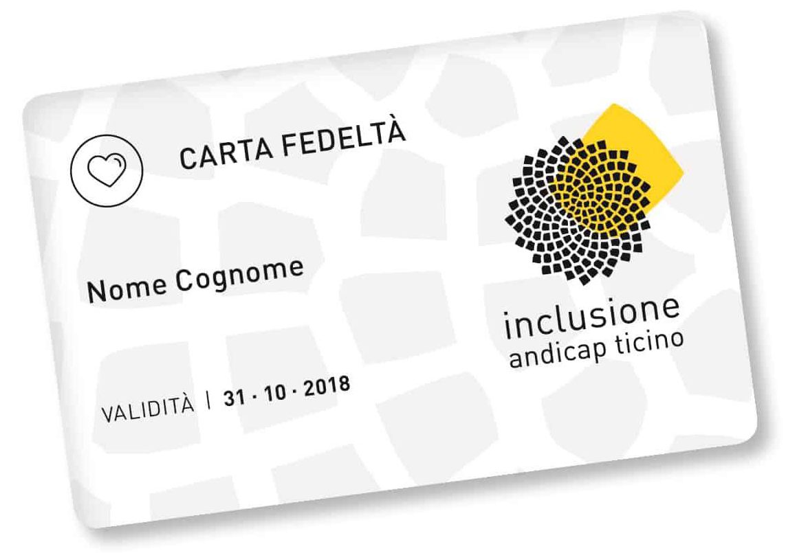 Carta fedeltà di inclusione andicap ticino Carta fedeltà di inclusione andicap ticino